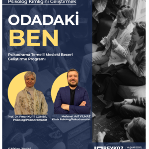 Psikolog Kimliğini Geliştirmek: “Odadaki Ben”  Psikodrama Temelli Mesleki Beceri Geliştirme Programı,